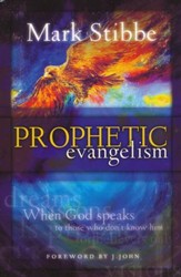 Prophetic Evangelism: When God speaks to those who don't know Him
