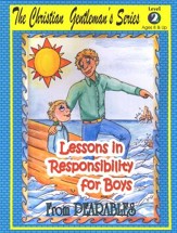 Lessons in Responsibility for Boys,  Level 2 (Ages 8  and Up)