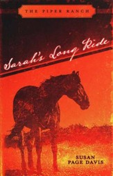 Sarah's Long Ride, The Piper Ranch Series
