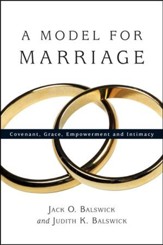 A Model for Marriage: Covenant, Grace, Empowerment and Intimacy - PDF Download [Download]