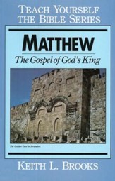 Matthew: Gospel of God's King,  Teach Yourself the Bible Series
