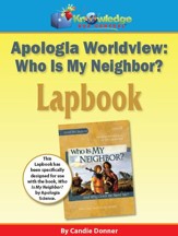 Apologia Worldview: Who is My Neighbor Lapbook - PDF Download [Download]