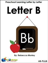 Preschool Learning Letter By Letter: Letter B - PDF Download [Download]