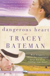 Dangerous Heart, Westward Hearts Series #3