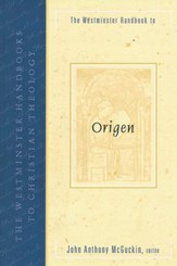 The Westminster Handbook to Origen