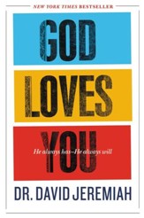 God Loves You: How the Father's Affection Changes Everything in Your Life - eBook