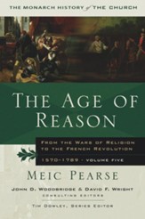 The Age of Reason: From the Wars of Religion to the French Revolution, 1570-1789