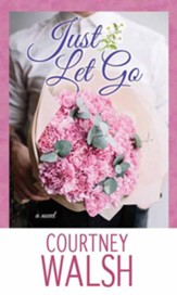 Just Let Go, Large Print Edition