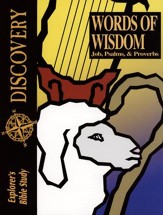 Bible Discovery: Words of Wisdom (Job, Psalms & Proverbs), Student Workbook