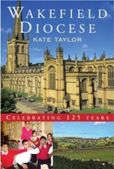 Wakefield Diocese: Celebrating 125 years