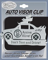 Don't text and Drive Visor Clip