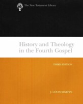 History and Theology in the Fourth Gospel [NTL]