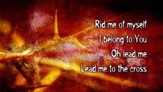Lead Me To The Cross - Lyric Video SD [Music Download]