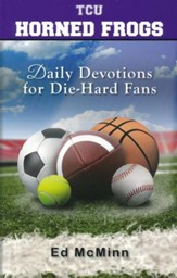 Daily Devotions for Die-Hard Fans: TCU Horned Frogs