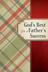 God's Best for a Father's Success - eBook
