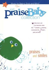 The Praise Baby Collection: Praises and Smiles, DVD