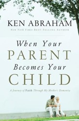 When Your Parent Becomes Your Child: I'll Love You Forever - eBook