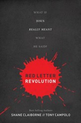 Red Letter Revolution: What If Jesus Really Meant What He Said? - eBook