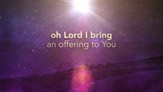 Offering (Christmas Version) - Lyric Video SD [Music Download]