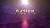 Offering (Christmas Version) - Lyric Video HD [Music Download]
