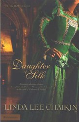 Daughter of Silk, The Silk House Series #1