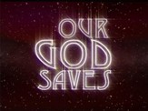Our God Saves - Lyric Video SD [Music Download]