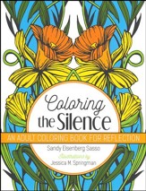 Coloring the Silence: An Adult Coloring Book for Reflection