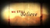 We Still Believe - Lyric Video SD [Music Download]