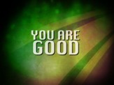 You Are Good (Alternate Version) - Lyric Video SD [Music Download]