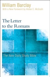 The Letter to the Romans: The New Daily Study Bible [NDSB] - Slightly Imperfect
