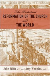 The Reformation of the Church and the World