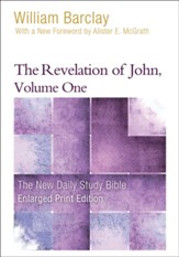 The Revelation of John, Volume 1, Large-Print Edition