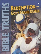 BJU Press Bible Truths 6: Redemption-God's Grand Design, Student Worktext (Updated Copyright)