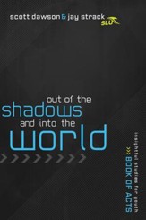 Out of the Shadows and Into the World: The Book of Acts - eBook