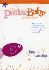 The Praise Baby Collection: Born to Worship DVD