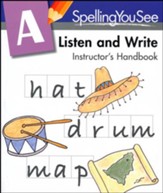 Spelling You See Level A: Listen and  Write Instructor's  Handbook