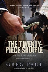 The Twenty-Piece Shuffle: Why the Poor and Rich Need Each Other - eBook