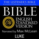 The Listener's Bible (ESV): Luke [Download]