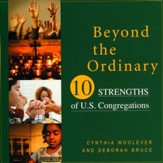 Beyond the Ordinary: 10 Strengths of U.S. Congregations