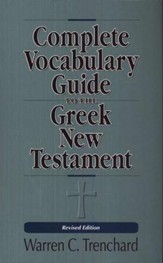 Complete Vocabulary Guide to the Greek New Testament