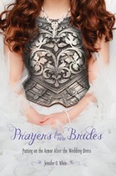 Prayers for New Brides: Putting on the Armor After the Wedding Dress - PDF Download [Download]