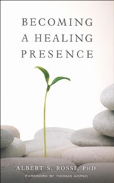 Becoming a Healing Presence