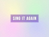Sing It Again - Lyric Video SD [Download]