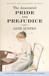 The Annotated Pride and Prejudice: A Revised and Expanded Edition - eBook