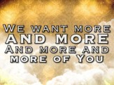 More And More Of You - Lyric Video SD [Download]