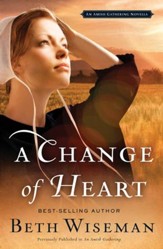 A Change of Heart: An Amish Gathering Novella - eBook