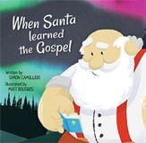 When Santa Learned the Gospel
