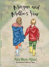 Morgan and Mollie's Year