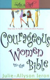 Courageous Women in the Bible, Sisters in Fatih Bible Studies