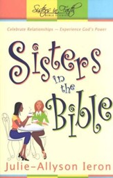 Sisters in the Bible, Sisters in Faith Bible Studies